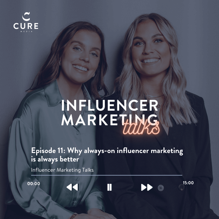 Influencer Marketing Talks Podcast Episode 11 Always On