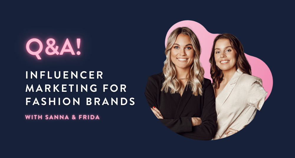 Q&A: Influencer Marketing for Fashion Brands