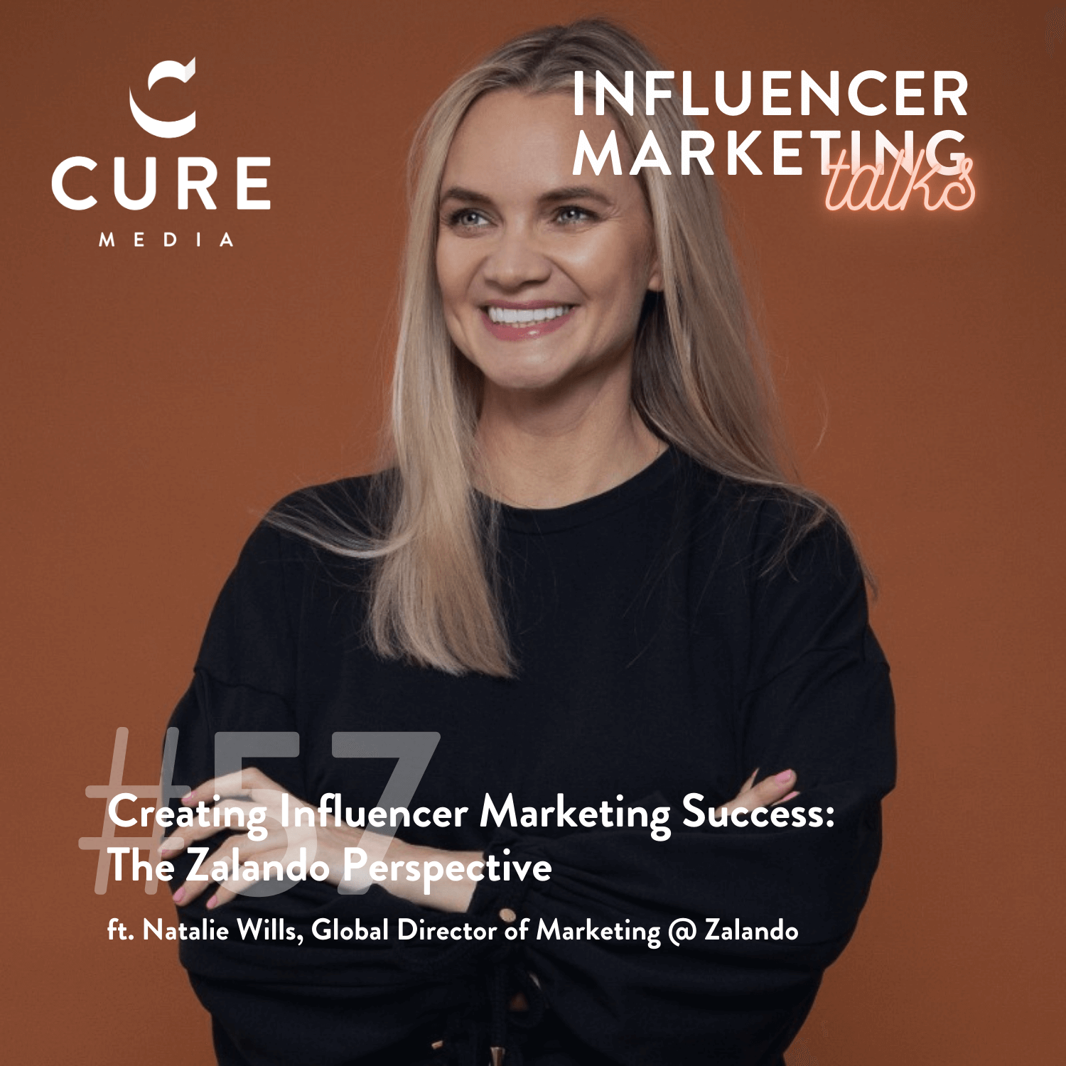 Influencer Marketing Talks E57 with Natalie Wills at Zalando