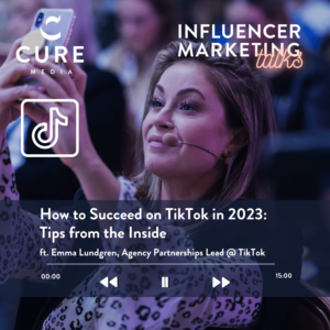 Influencer Marketing Talks Podcast E76 TikTok Cover