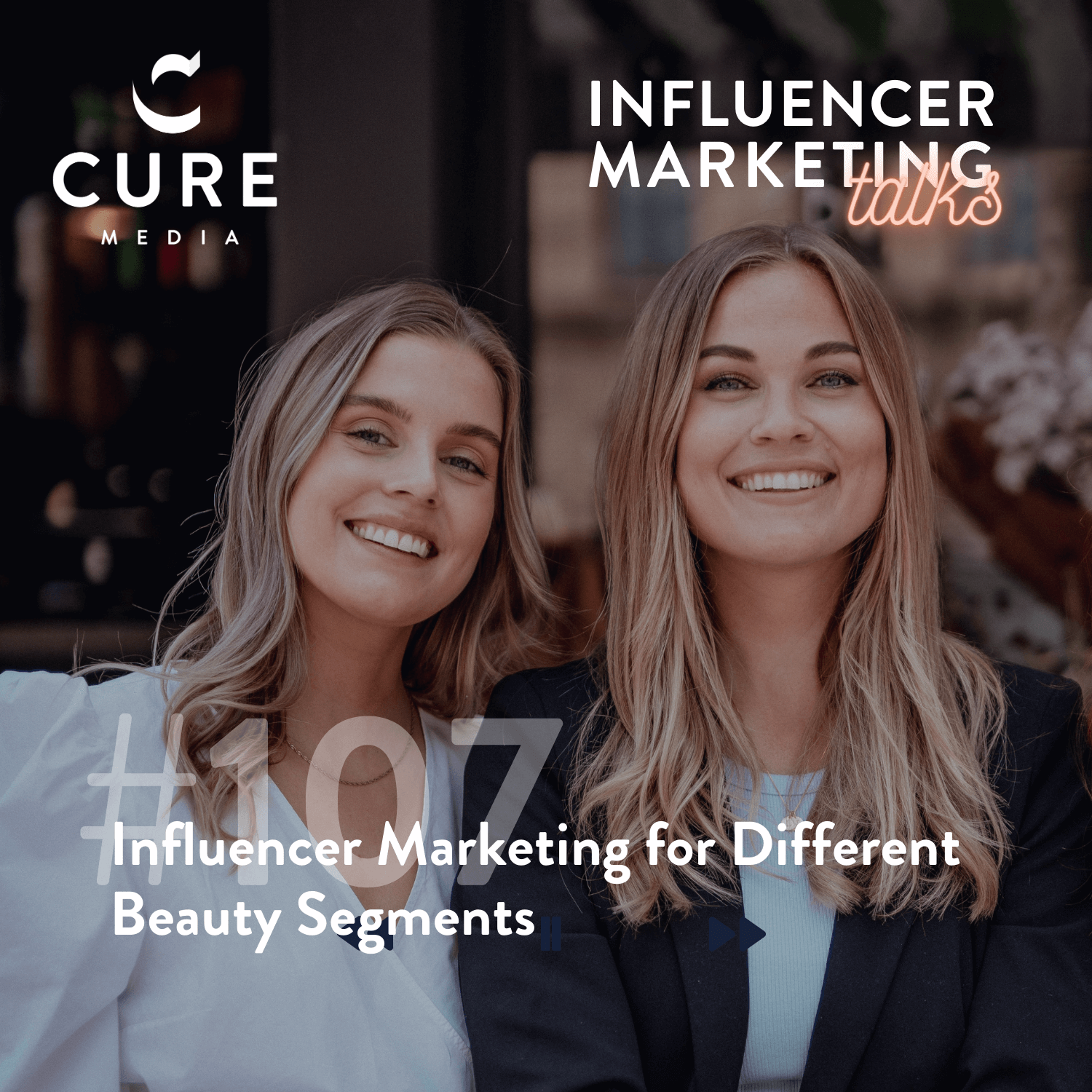 E107 - Influencer Marketing for Different Beauty Segments